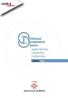 La 5a edició de les Càpsules d’Innovació Social potencia el treball comunitari